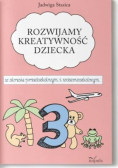 Rozwijamy kreatywność dziecka