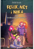 Felix, Net i Nika oraz ( nie ) Bezpieczne Dorastanie