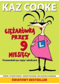 Ciężarówką przez 9 miesięcy
