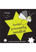 Kontrastowe książeczki. Bardzo pracowity świetlik