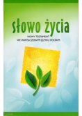 Słowo Życia Nowy Testament we współczesnym języku polskim