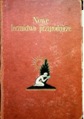 Nowe lecznictwo przyrodne Tom II 1929 r.