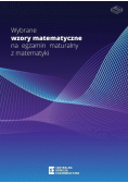 Wybrane wzory matematyczne na egzamin maturalny z matematyki