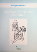 Ludowa medycyna pomorza