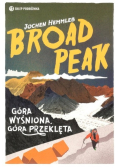 Broad Peak Góra wyśniona góra przeklęta