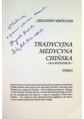 Tradycyjna medycyna chińska Tom 1