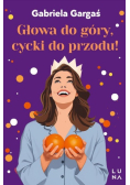 Głowa do góry, cycki do przodu!