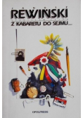Z kabaretu do sejmu i z powrotem