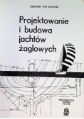 Projektowanie i budowanie jachtów żaglowych