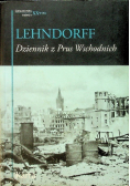 Dziennik z Prus Wschodnich Zapiski lekarza z lat 1945 - 47
