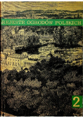 Rejestr ogrodów polskich zeszyt 2