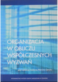 Organizacja w obliczu współczesnych wyzwań