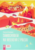 Samochodem na weekend z Polski