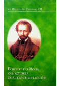 Powrót do Boga założyciela zmartwychwstańców