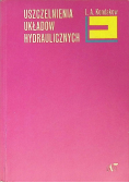 Uszczelnienia układów hydraulicznych
