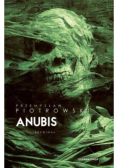 Anubis. Komisarz Igor brudny. Tom 7