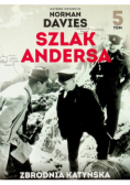Szlak Andersa Tom 5 Zbrodnia Katyńska