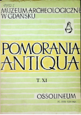 Pomorania antiqua Tom XI