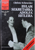 Byłam sekretarką Adolfa Hitlera