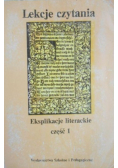 Lekcje czytania. Eksplikacje literackie, Część  I