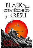 Blask ostatecznego kresu