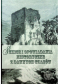 Szkice i opowiadania historyczne z dawnych czasów
