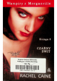 Wampiry z Morganville Księga 8  Czarny świt