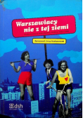 Warszawiacy nie z tej ziemi
