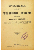 Śpiewniczek zawierający pieśni kościelne z melodiami 1922 r.