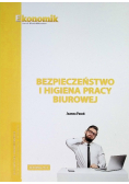 Bezpieczeństwo i higiena pracy biurowej