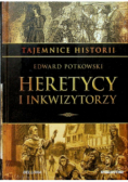 Heterycy i inkwizytorzy