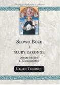 Słowo Boże i śluby zakonne Część 1 Posłuszeństwo