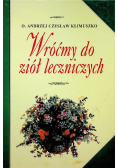 Wróćmy do ziół leczniczych