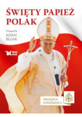 Święty Papież Polak - Praca zbiorowa
