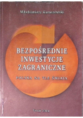 Bezpośrednie inwestycje zagraniczne Polska na tle świata