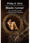 Blade runner czy androidy marzą o elektrycznych