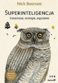 Superinteligencja Scenariusze strategie zagrożenia