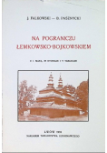 Na pograniczu łemkowsko - bojkowskiem