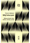 Mój futuryzm