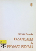 Bizancjum a prymat Rzymu