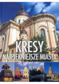 Kresy. Najpiękniejsze miasta