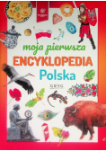 Polska Moja pierwsza encyklopedia