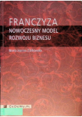 Franczyza nowoczesny model rozwoju biznesu