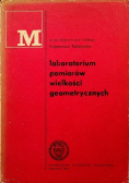 Laboratorium Pomiarów Wielkości Geometrycznych