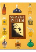 Wielka księga perfum