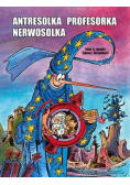 Antresolka profesorka nerwosolka