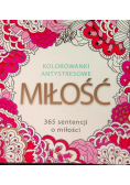 Kolorowanki antystresowe miłość 365 sentencji