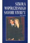 Szkoła współczesnego savoir vivreu