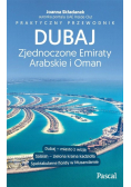 Praktyczny przewodnik. Dubaj...