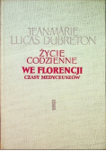 Życie codzienne we Florencji